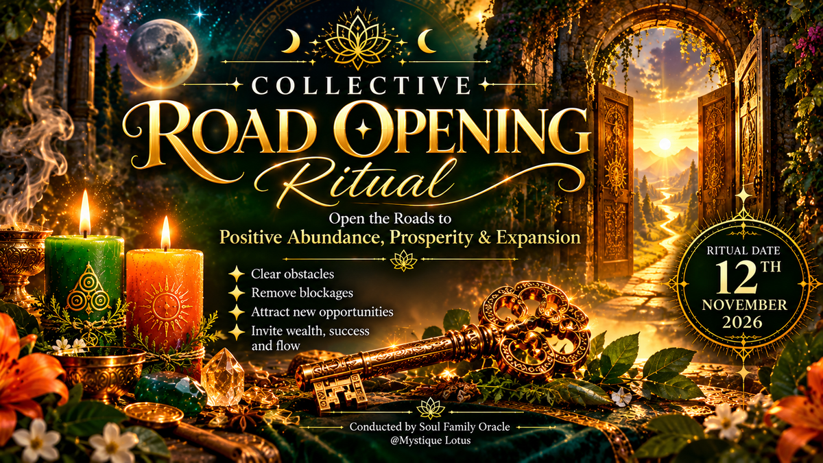 Collective Road Opening & Expansion Ritual