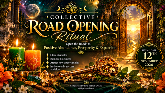 Collective Road Opening & Expansion Ritual